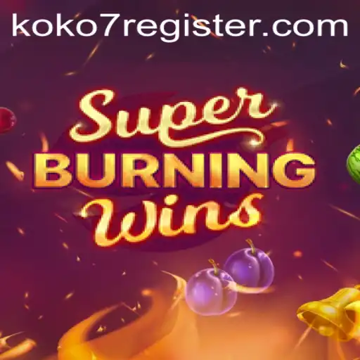 Exploring SuperBurningWins: A Thrilling Gaming Experience with Koko7