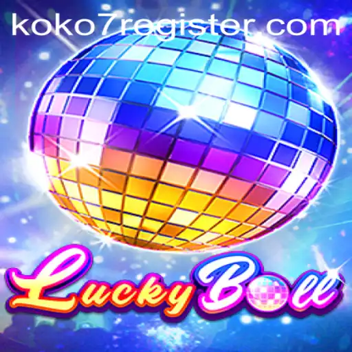 Unveiling LuckyBall: The Thrilling Fusion of Strategy and Chance with koko7